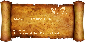 Merkl Titanilla névjegykártya
